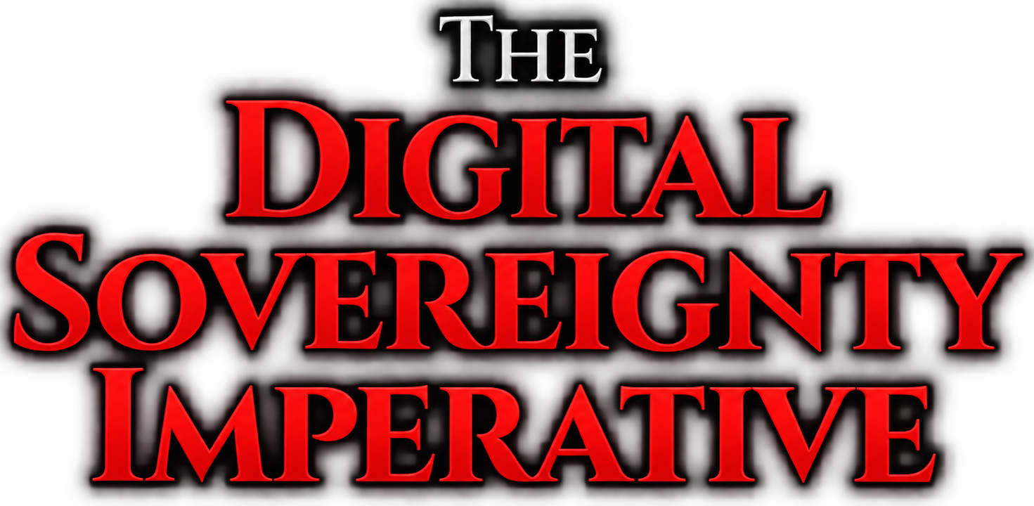 The Digital Sovereignty Imperative